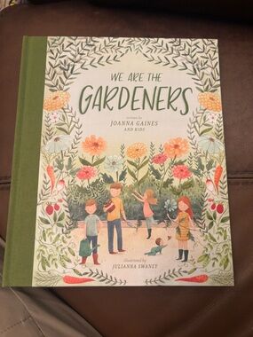 We Are the Gardeners Children's Book - Green Floral Cover by